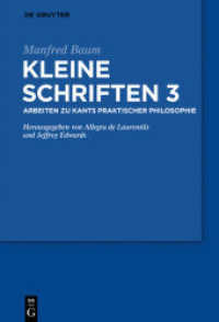 Manfred Baum: Kleine Schriften. Band 3 Arbeiten zu Hegel und verwandten Themen : Arbeiten zu Hegel und verwandten Themen (Manfred Baum: Kleine Schriften Band 3)