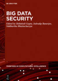 ビッグデータ・セキュリティ<br>Big Data Security (De Gruyter Frontiers in Computational Intelligence) -- Hardback