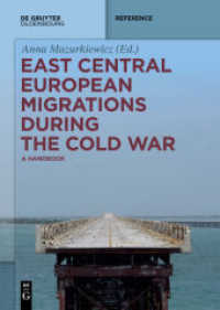 East Central European Migrations During the Cold War : A Handbook