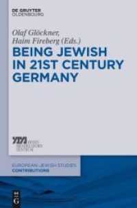 Being Jewish in 21st-Century Germany (Europäisch-jüdische Studien - Beiträge 16)