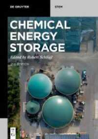 Chemical Energy Storage (De Gruyter Textbook) （2. Aufl. 2022. XIV, 698 S. 250 col. ill., 100 b/w tbl. 240 mm）