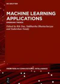 Machine Learning Applications : Emerging Trends (De Gruyter Frontiers in Computational Intelligence) -- Hardback