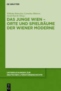 Das Junge Wien - Orte und Spielräume der Wiener Moderne (Untersuchungen zur deutschen Literaturgeschichte 155)