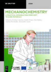 Mechanochemistry : A Practical Introduction from Soft to Hard Materials (De Gruyter STEM)