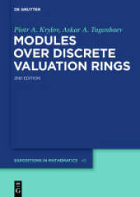 Modules over Discrete Valuation Rings (De Gruyter Expositions in Mathematics 43)