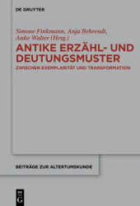 Antike Erzähl- und Deutungsmuster : Zwischen Exemplarität und Transformation (Beiträge zur Altertumskunde 374)