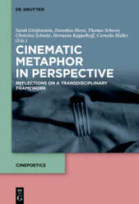 Cinematic Metaphor in Perspective : Reflections on a Transdisciplinary Framework (Cinepoetics - English edition 5)