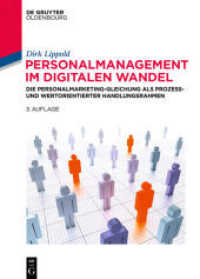 Personalmanagement im digitalen Wandel : Die Personalmarketing-Gleichung als prozess- und wertorientierter Handlungsrahmen (De Gruyter Studium)