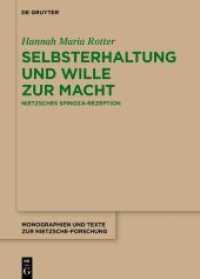 Selbsterhaltung und Wille zur Macht : Nietzsches Spinoza-Rezeption (Monographien und Texte zur Nietzsche-Forschung 73)