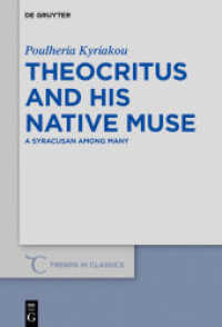 Theocritus and his native Muse : A Syracusan among many (Trends in Classics - Supplementary Volumes 71)