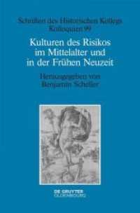 Kulturen des Risikos im Mittelalter und in der Frühen Neuzeit (Schriften des Historischen Kollegs 99)