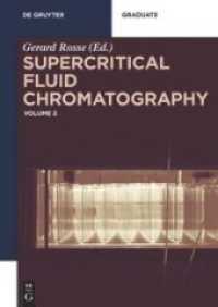 Supercritical Fluid Chromatography Vol.2 (De Gruyter Graduate) （2018. X, 189 S. 60 b/w and 40 col. ill. 240 mm）