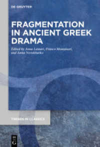 Fragmentation in Ancient Greek Drama (Trends in Classics - Supplementary Volumes 84)