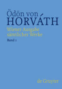 Ödön von Horváth: Wiener Ausgabe sämtlicher Werke. Band 1 Frühe Dramen （2019. VI, 536 S. 7 b/w ill., 1 b/w graphics）