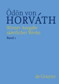 Ödön von Horváth: Wiener Ausgabe sämtlicher Werke. Band 1 Frühe Dramen （2019. VI, 536 S. 7 b/w ill., 1 b/w graphics. 297 mm）