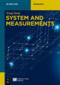 システム・計測科学（テキスト）<br>System and Measurements (De Gruyter Textbook) （2020. XII, 301 S. 259 b/w ill., 1 b/w tbl. 240 mm）