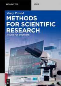 Methods for Scientific Research : A Guide for Engineers (De Gruyter STEM) （2026. X, 300 S. 35 b/w and 35 col. ill., 20 b/w tbl. 240 mm）