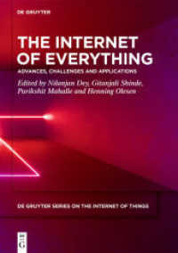 Internet of Everything : Advances, Challenges and Applications (De Gruyter Series on the Internet of Things) -- Hardback