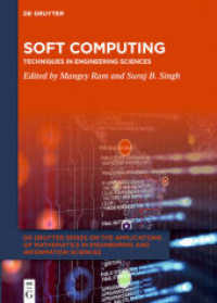 Soft Computing : Techniques in Engineering Sciences (De Gruyter Series on the Applications of Mathematics in Engineering and Information Sciences 1)