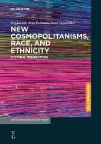 New Cosmopolitanisms， Race， and Ethnicity : Cultural Perspectives
