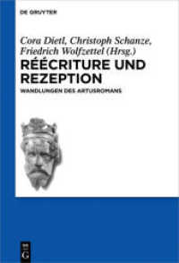 Réécriture und Rezeption : Wandlungen des Artusromans (Schriften der Internationalen Artusgesellschaft 14)