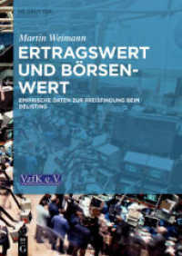 Ertragswert und Börsenwert : Empirische Daten zur Preisfindung beim Delisting （2020. XXI, 407 S. 159 b/w and 66 col. ill., 40 b/w tbl. 240 mm）