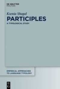 Participles : A Typological Study (Empirical Approaches to Language Typology [EALT] 61)