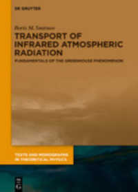 Transport of Infrared Atmospheric Radiation : Fundamentals of the Greenhouse Phenomenon (Texts and Monographs in Theoretical Physics)