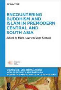 Encountering Buddhism and Islam in Premodern Central and South Asia (Welten Süd- und Zentralasiens / Worlds of South and Inner Asia / Mondes de l'Asie du Sud et de l'Asie C)
