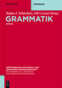 ドイツ語文法事典　第２巻　第２分冊：統語論<br>Grammatik. Band 2 Syntax (Wörterbücher zur Sprach- und Kommunikationswissenschaft 1.2) （2022. 1136 S. 220 b/w ill. 240 mm）