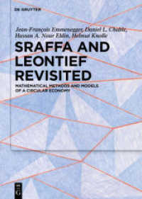 Sraffa and Leontief Revisited : Mathematical Methods and Models of a Circular Economy （2020. XII, 560 S. 10 b/w and 77 col. ill., 50 b/w tbl. 240 mm）