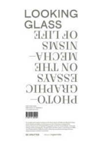 Looking Glass : Photographic Essays on the Mechanisms of Life (Edition Angewandte) （2018. 168 S. zahlr. farb. Abb. 325 mm）