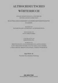 Althochdeutsches Wörterbuch. Band VII/14-16 Band VII: O -R. 14. bis 16. Lieferung (ringan bis rydc) （2019. VI, 137 S. 305 mm）