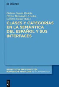 Clases y categorías en la semántica del español y sus interfaces (Beihefte zur Zeitschrift für romanische Philologie 432)