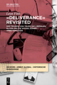 Deliverance Revisited : Der Triumph von Trump, die liberalen Eliten und die weiße Zombie-Arbeiterklasse (Re:work Lectures 2) （2019. XII, 42 S. 17 b/w ill. 230 mm）