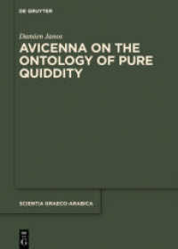 Avicenna on the Ontology of Pure Quiddity (Scientia Graeco-Arabica 26)