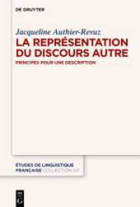 La Représentation du Discours Autre : Principes pour une description (Études de linguistique française 5)