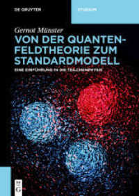 Von der Quantenfeldtheorie zum Standardmodell : Eine Einführung in die Teilchenphysik (De Gruyter Studium)