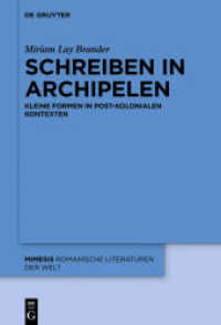 Schreiben in Archipelen : Kleine Formen in post-kolonialen Kontexten (Mimesis 83)