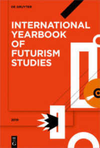 International Yearbook of Futurism Studies. Volume 9 2019