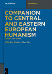 Companion to Central and Eastern European Humanism. Volume 1 Hungary (Companion to Central and Eastern European Humanism Volume 1) （2026. X, 2300 S. 240 mm）