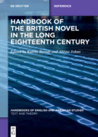 Handbook of the British Novel in the Long Eighteenth Century (Handbooks of English and American Studies 16)