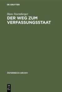 Der Weg zum Verfassungsstaat : Die politische Entwicklung in Österösterreich von 1792-1861 (Österreich Archiv)