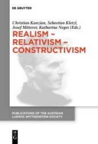 Realism - Relativism - Constructivism : Proceedings of the 38th International Wittgenstein Symposium in Kirchberg