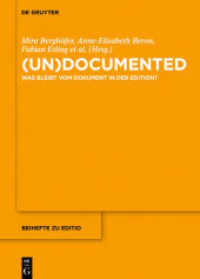 (un)documented : Was bleibt vom Dokument in der Edition? (editio / Beihefte 48)