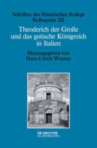 Theoderich der Große und das gotische Königreich in Italien (Schriften des Historischen Kollegs 102)