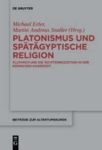 Platonismus und spätägyptische Religion : Plutarch und die Ägyptenrezeption in der römischen Kaiserzeit (Beiträge zur Altertumskunde 364)
