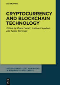 Cryptocurrency and Blockchain Technology (Batten-Corbet-Lucey Handbooks in Alternative Investments 1)