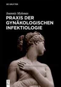 Praxis der Gynäkologischen Infektiologie （2024. XIV, 582 S. 59 col. ill., 67 b/w tbl. 240 mm）