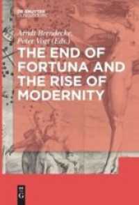 The End of Fortuna and the Rise of Modernity （2019. 218 S. 230 mm）